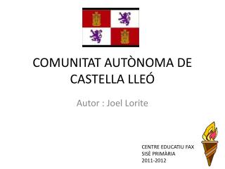 COMUNITAT AUTÒNOMA DE CASTELLA LLEÓ