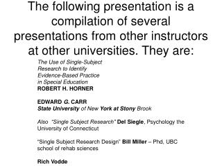 The Use of Single-Subject Research to Identify Evidence-Based Practice in Special Education