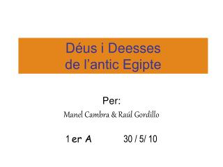 Déus i Deesses de l’antic Egipte