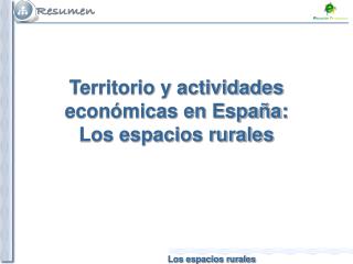 Territorio y actividades económicas en España: Los espacios rurales