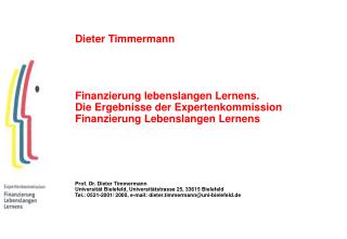 Dieter Timmermann Finanzierung lebenslangen Lernens.