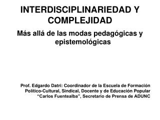 INTERDISCIPLINARIEDAD Y COMPLEJIDAD