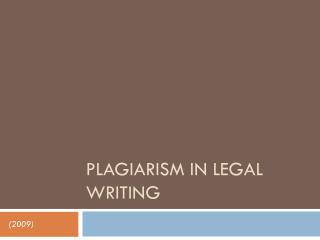 Plagiarism in Legal Writing