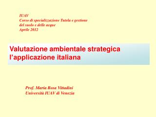 Valutazione ambientale strategica l’applicazione italiana