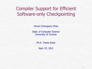 Compiler Support for Efficient Software-only Checkpointing