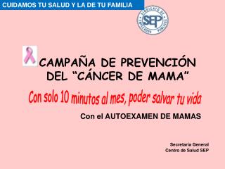 CAMPAÑA DE PREVENCIÓN DEL “CÁNCER DE MAMA”