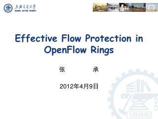 Effective Flow Protection in OpenFlow Rings