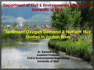 Department of Civil &amp; Environmental Engineering University of Utah
