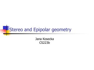 Stereo and Epipolar geometry