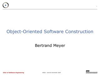 Object-Oriented Software Construction