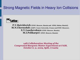 Strong Magnetic Fields in Heavy Ion Collisions