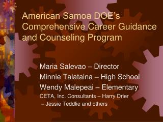 American Samoa DOE’s Comprehensive Career Guidance and Counseling Program