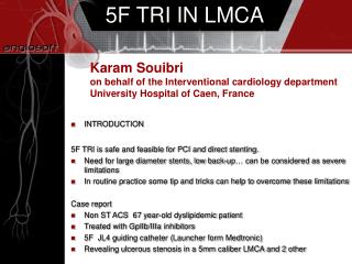 5F TRI IN LMCA