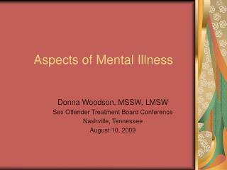 Aspects of Mental Illness