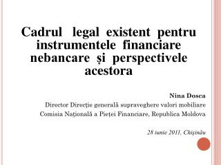 Cadrul legal existent pentru instrumentele financiare nebancare și perspectivele acestora