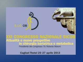 XXI CONGRESSO NAZIONALE SICOB Cagliari 2013