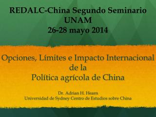 Opciones , Límites e Impacto Internacional de la Política agrícola de China