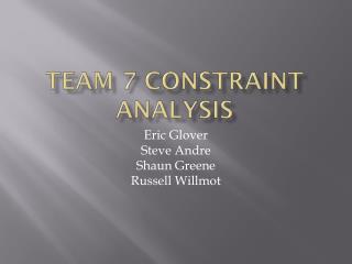 Team 7 Constraint Analysis