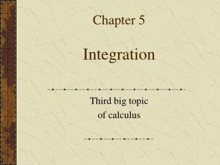 Chapter 5 Integration