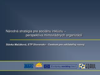 Národná stratégia pre sociálnu inklúziu – 		perspektíva mimovládnych organizácií