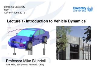 Lecture 1- Introduction to Vehicle Dynamics