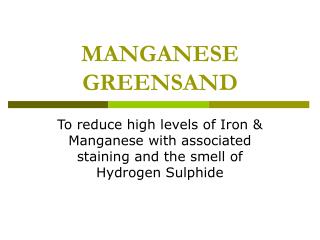 MANGANESE GREENSAND