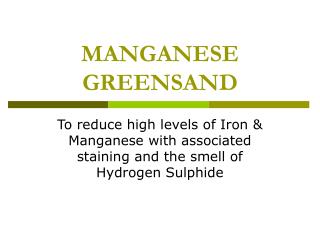 MANGANESE GREENSAND