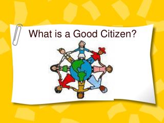 What is a Good Citizen?