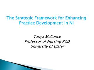 The Strategic Framework for Enhancing Practice Development in NI
