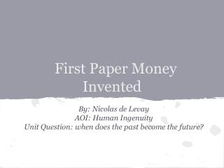 First Paper Money Invented