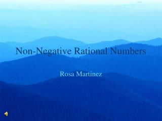 Non-Negative Rational Numbers