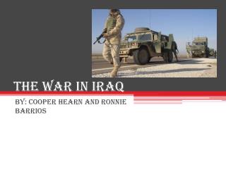 THE WAR IN IRAQ