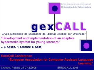 EuroCall Conference “ European Association for Computer-Assisted Language Learning ”