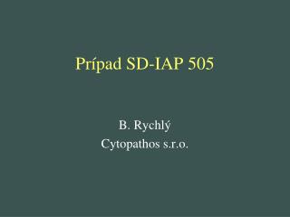 Prípad SD-IAP 505