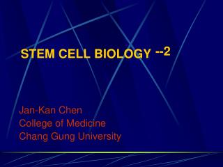 Stem cell biology