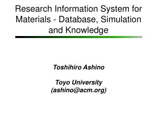 Research Information System for Materials - Database, Simulation and Knowledge