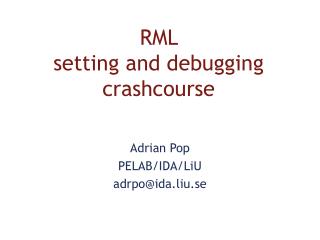 RML setting and debugging crashcourse