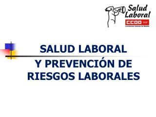 SALUD LABORAL Y PREVENCIÓN DE RIESGOS LABORALES