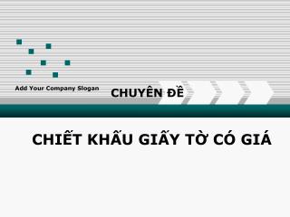 CHIẾT KHẤU GIẤY TỜ CÓ GIÁ