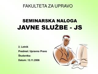 SEMINARSKA NALOGA JAVNE SLUŽBE - JS