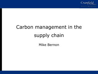 Carbon management in the supply chain