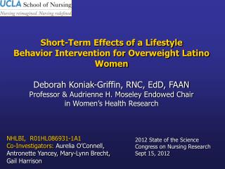 Short-Term Effects of a Lifestyle Behavior Intervention for Overweight Latino Women