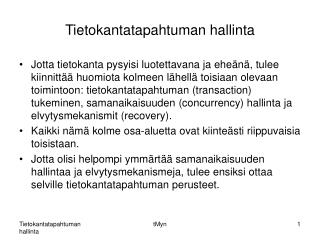 Tietokantatapahtuman hallinta