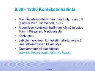 9:30 - 12:00 Kontekstinhallinta