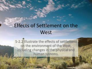 Effects of Settlement on the West