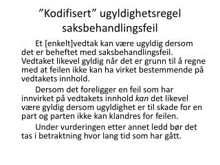 ”Kodifisert” ugyldighetsregel saksbehandlingsfeil