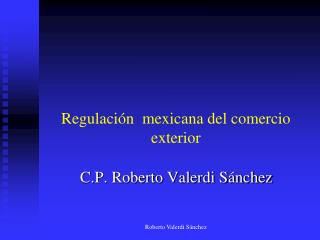 Regulación mexicana del comercio exterior