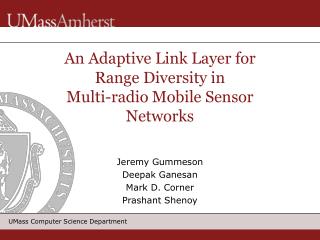 An Adaptive Link Layer for Range Diversity in Multi-radio Mobile Sensor Networks