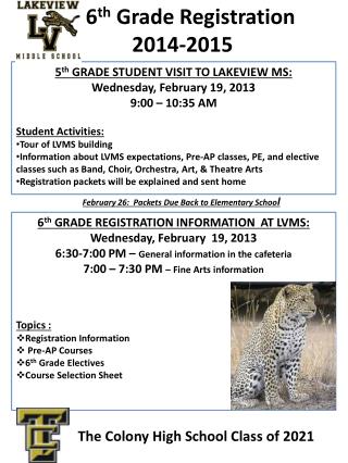 5 th GRADE STUDENT VISIT TO LAKEVIEW MS: Wednesday, February 19, 2013 9:00 – 10:35 AM