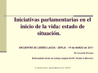 Iniciativas parlamentarias en el inicio de la vida: estado de situación.